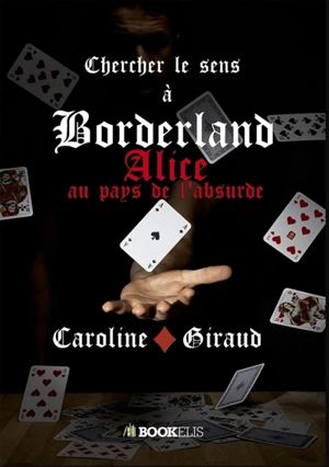 Chercher le sens à Borderland - Caroline Giraud