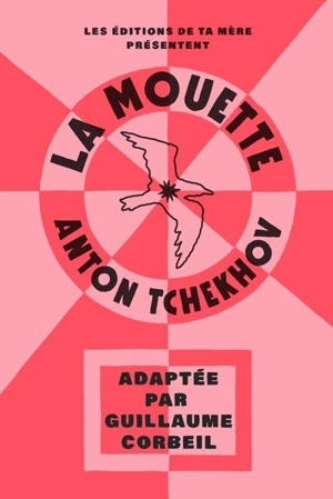 La Mouette - Anton Pavlovitch Tchekhov