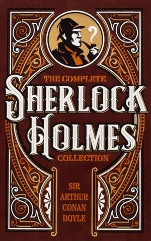 Complete Sherlock Holmes Collection - Doyle, Arthur Conan, Sir