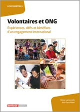 Volontaires et ONG : expériences, défis et bénéfices d'un engagement international - Denys Lamarzelle