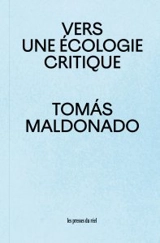 Vers une écologie critique - Tomas Maldonado