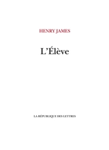 L'élève - Henry James