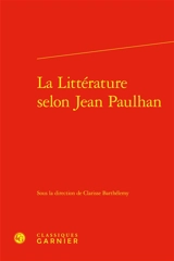 La littérature selon Jean Paulhan