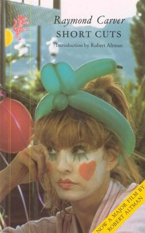 Short Cuts - Raymond Carver