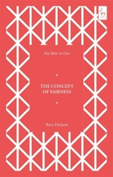 Key Ideas in Law : The Concept of Fairness - Brice Dickson