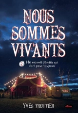 Ne mourra jamais qui dort pour toujours 2 - Yves Trottier