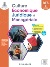 Culture économique, juridique et managériale BTS 2e année : + prépa BTS : 2025