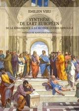 Synthèse de l'art européen : de la Renaissance à la Seconde Guerre mondiale - Emilien Vieu