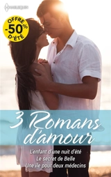 3 romans d'amour - Mira Lyn Kelly