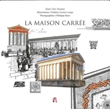 La Maison carrée - Eric Teyssier