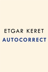 Autocorrect - Etgar Keret