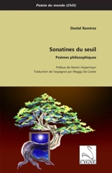 Sonatines du seuil : poèmes philosophiques - Daniel Ramirez