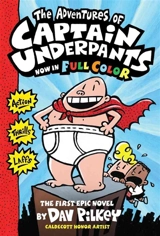 The Adventures of Captain Underpants - Dav Pilkey