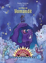 Le rêve de Yomandé - Franck Sylvestre