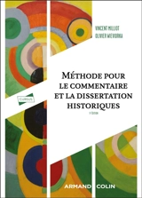 Méthode pour le commentaire et la dissertation historiques - Vincent Milliot