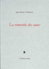 La remontée des eaux - Jean-Pierre Chambon