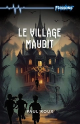Le village maudit - Paul Roux