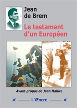 Le testament d’un Européen - Jean de Brem