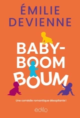 Baby-boom boum - Emilie Devienne