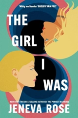 The Girl I Was - Jeneva Rose