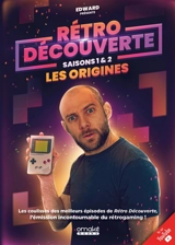 Rétro découverte : saisons 1 & 2 : les origines - Edward