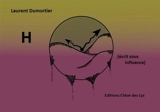 H (écrit sous influence) - Laurent Dumortier