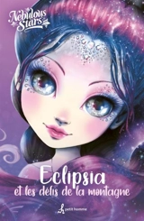 Eclipsia et les défis de la montagne - Nebulous stars