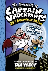 The Adventures of Captain Underpants - Pilkey, Dav