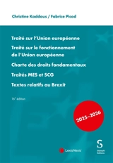 Traité sur l'Union européenne : 2025-2026. Traité sur le fonctionnement de l'Union européenne. Charte des droits fondamentaux