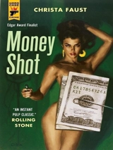 Money Shot - Christa Faust