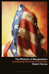 The Rhetoric of Manipulation - Robert Harvey