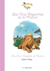 Les Fables de Gunter : Les Cinq Royaumes de la Nature Vol. 1 - Gunter Pauli