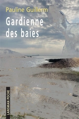 Gardienne des baies - Pauline Guillerm