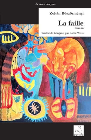 La faille - Zoltan Böszörményi