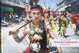 Rites & ceremonies of South East Asia - Vincent Peal