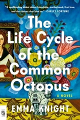 The Life Cycle of the Common Octopus - Knight, Emma