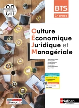 Culture économique, juridique et managériale BTS 1re année : livre + licence élève