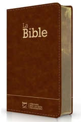 La Bible : Segond 21 : compacte, couverture semi-rigide brun, avec tranches dorées