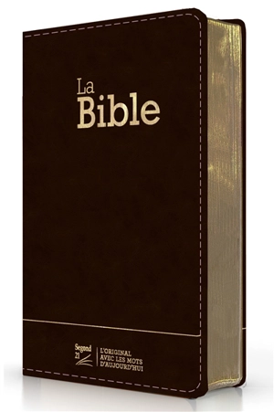 La Bible : Segond 21 : compacte, couverture semi-rigide cuir anthracite, avec tranches dorées