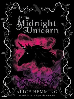 The Midnight Unicorn - Hemming, Alice