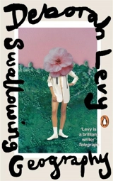 Swallowing Geography - Levy, Deborah