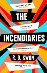 The Incendiaries - Kwon, R.O.
