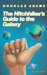 Hitchhiker's Guide to the Galaxy - Adams, Douglas