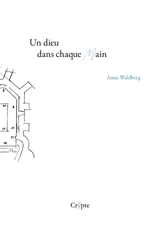 Un dieu dans chaque main - Anna Waldberg