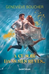A ce soir dans mes rêves... - Geneviève Boucher
