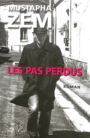 Les pas perdus - Mustapha Zem