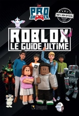 Roblox : Le guide ultime - Berry, Naomi