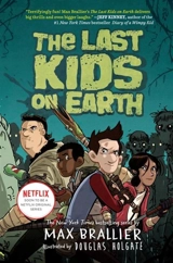 The Last Kids on Earth Vol. 1 - Max Brallier