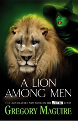 A Lion among Men Vol. 3 - Maguire, Gregory/ Smith, Douglas (ILT)