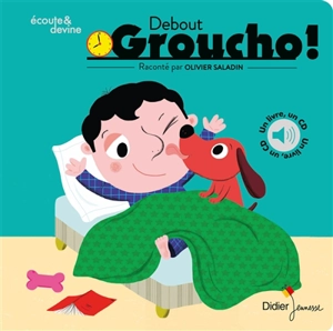 Debout Groucho ! - Michèle Moreau